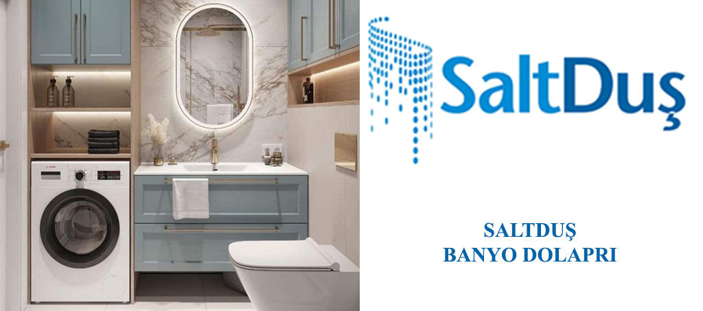 Banyo Dolabı Modelleri; Saltduş