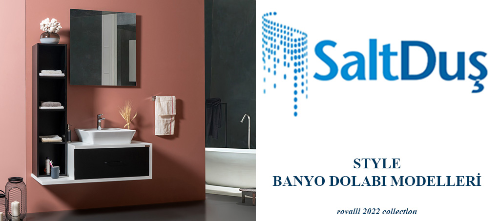 Banyo Dolap Modelleri ve Fiyatları, Style
