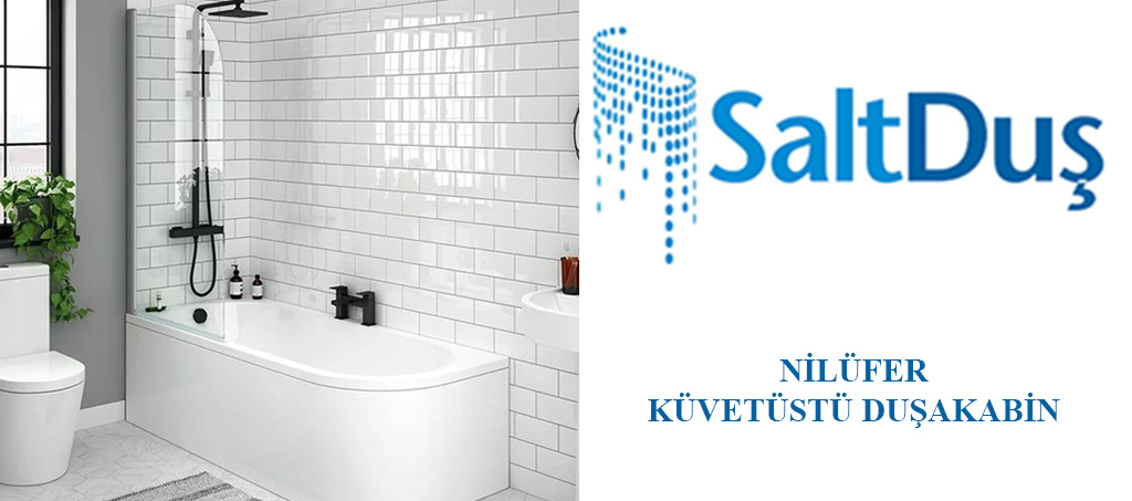 Küvetüstü Trend Duşakabin Nilüfer