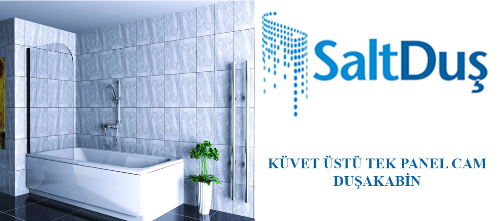 Küvet Üstü Tek Panel Cam Duşakabin