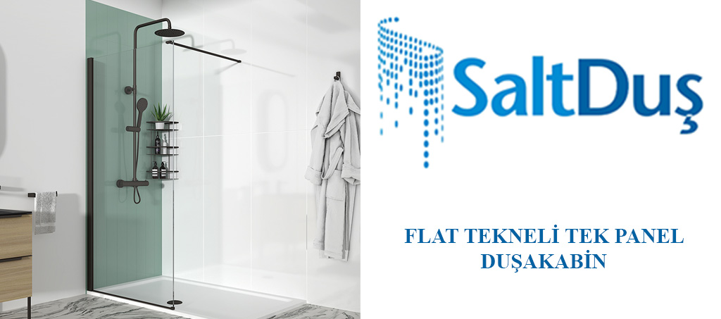 Flat Tekneli Tek Panel Camlı Duşakabin