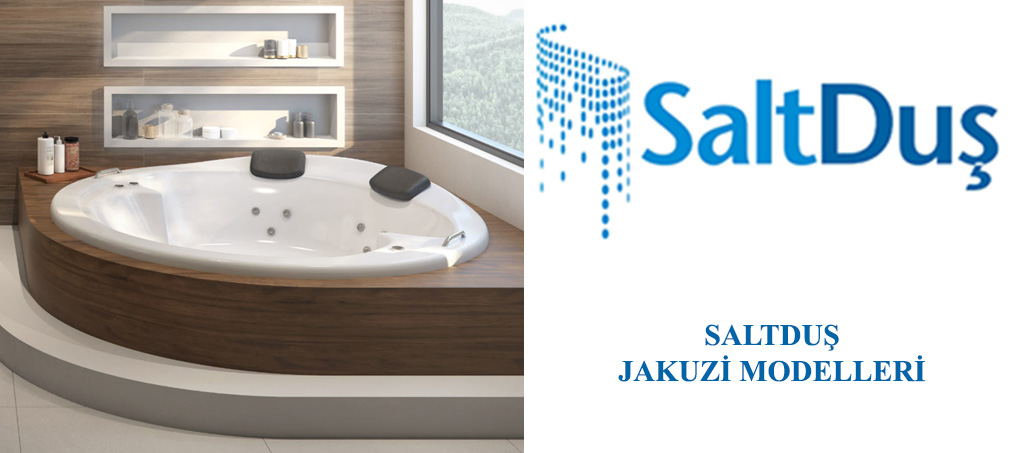 Jakuzi ve SPA Modelleri, Saltduş Jakuzi