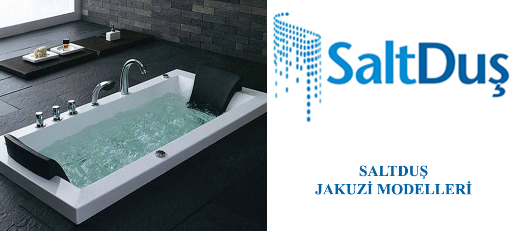 Jakuzi ve SPA Modelleri, Saltduş Jakuzi