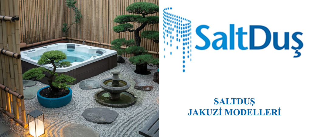 Jakuzi ve SPA Modelleri, Saltduş Jakuzi