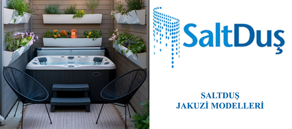 Jakuzi ve SPA Modelleri, Saltduş Jakuzi