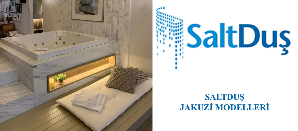 Jakuzi ve SPA Modelleri, Saltduş Jakuzi