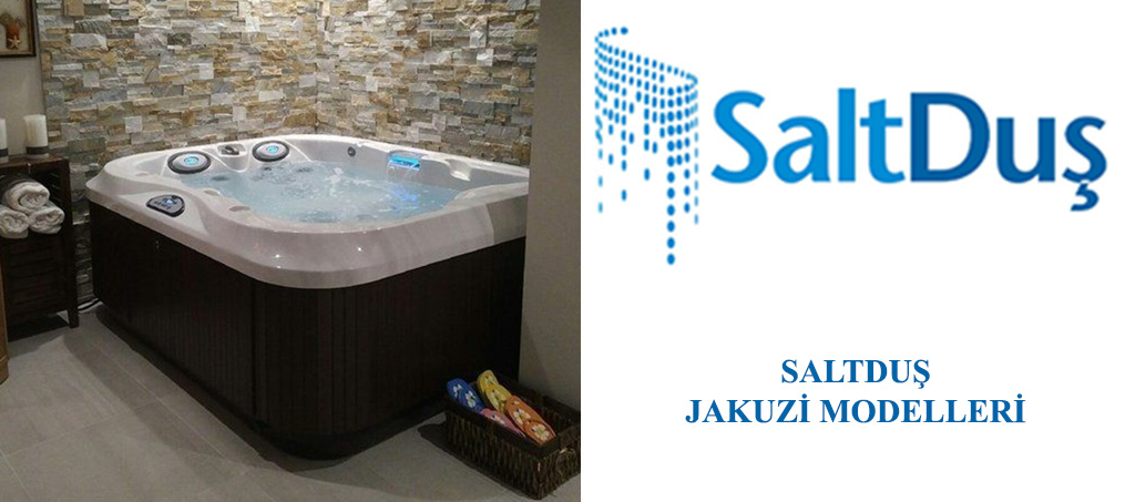 Jakuzi ve SPA Modelleri, Saltduş Jakuzi