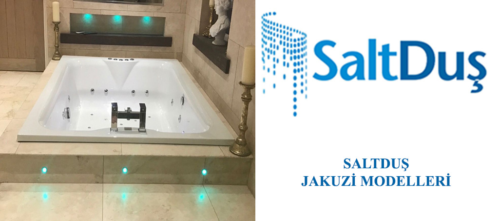Jakuzi ve SPA Modelleri, Saltduş Jakuzi