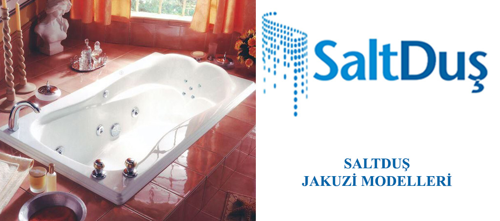 Jakuzi ve SPA Modelleri, Saltduş Jakuzi