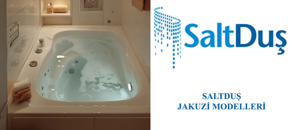 Jakuzi ve SPA Modelleri, Saltduş Jakuzi