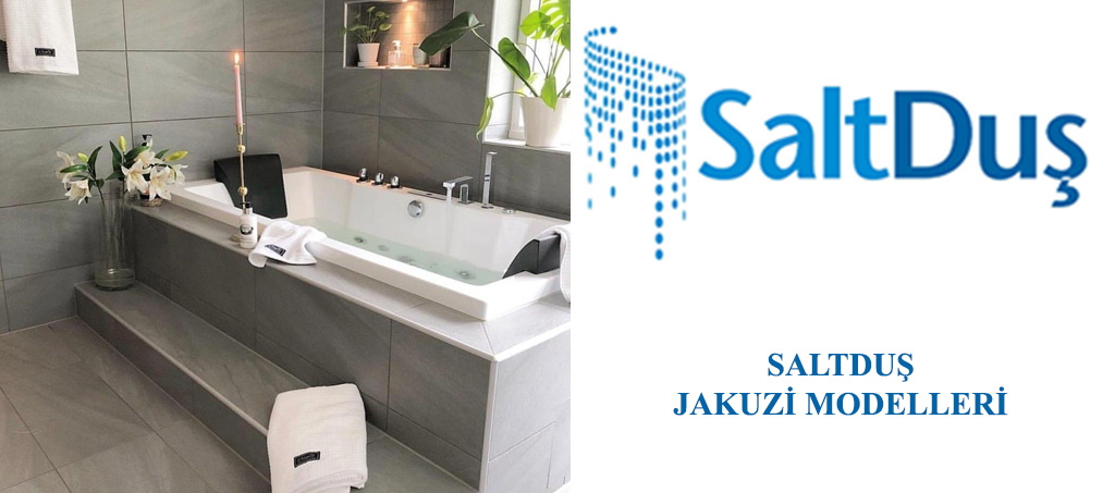 Jakuzi ve SPA Modelleri, Saltduş Jakuzi