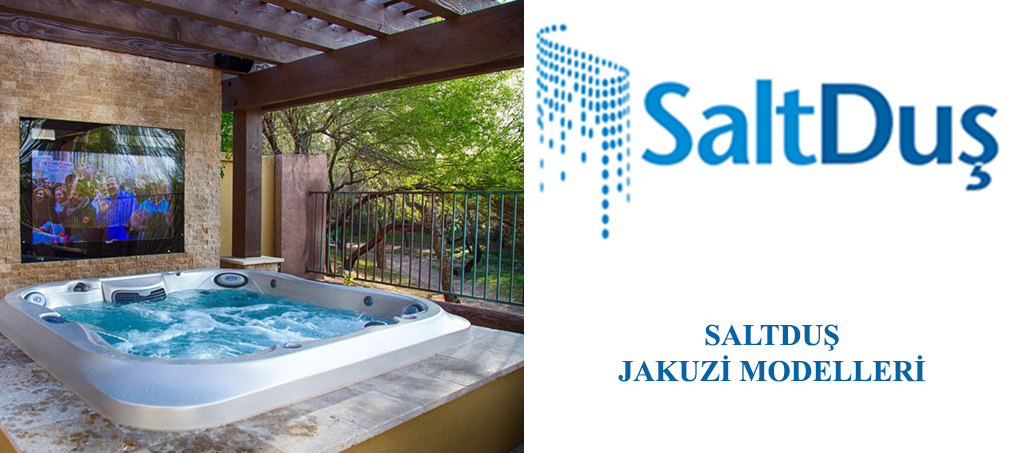 Jakuzi ve SPA Modelleri, Saltduş Jakuzi