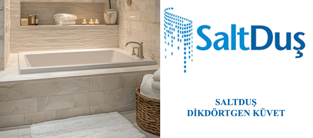 Küvet Modelleri ve Fiyatları, Dikdörtgen Küvet Saltduş