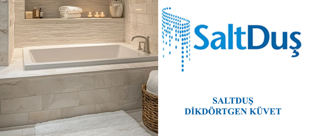 Küvet Modelleri ve Fiyatları, Dikdörtgen Küvet Saltduş