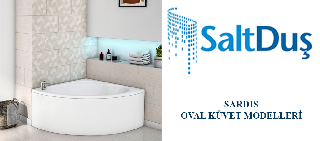 Küvet Modelleri ve Fiyatları, Oval Küvet Sardis